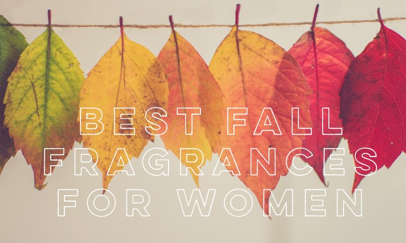 Best Fall Fragrances for Women